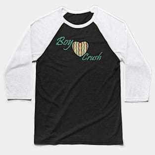 boy crush Baseball T-Shirt